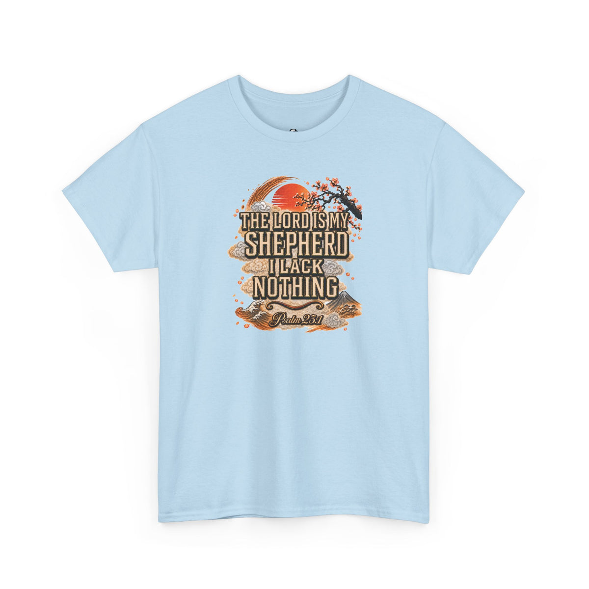 'The Lord Is My Shepherd' Psalm 23:1 - Graphic T-Shirt — Limited Edition