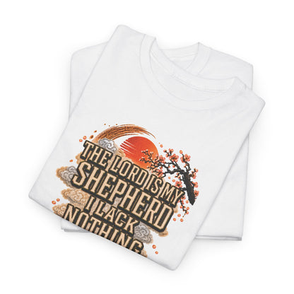 'The Lord Is My Shepherd' Psalm 23:1 - Graphic T-Shirt — Limited Edition
