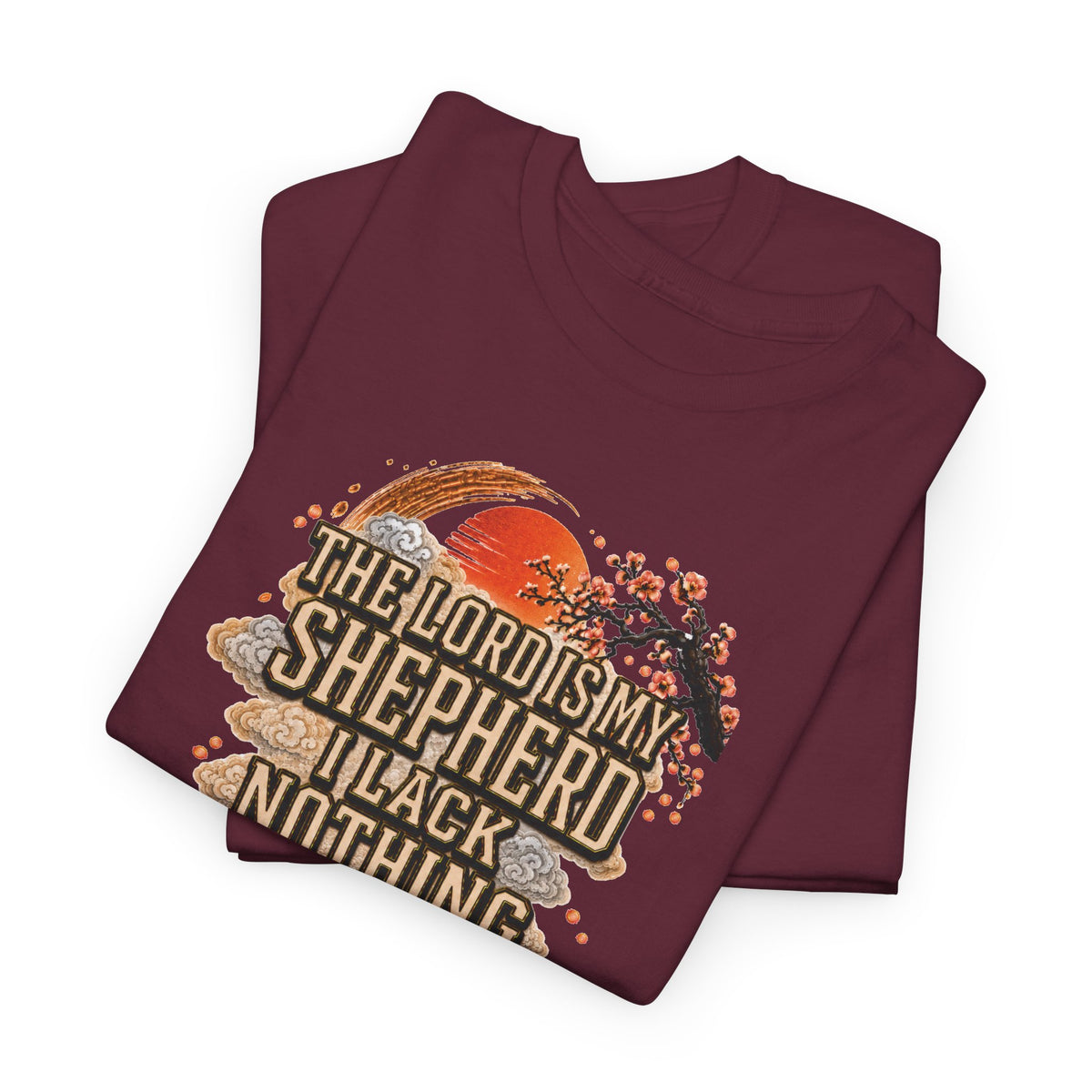 'The Lord Is My Shepherd' Psalm 23:1 - Graphic T-Shirt — Limited Edition