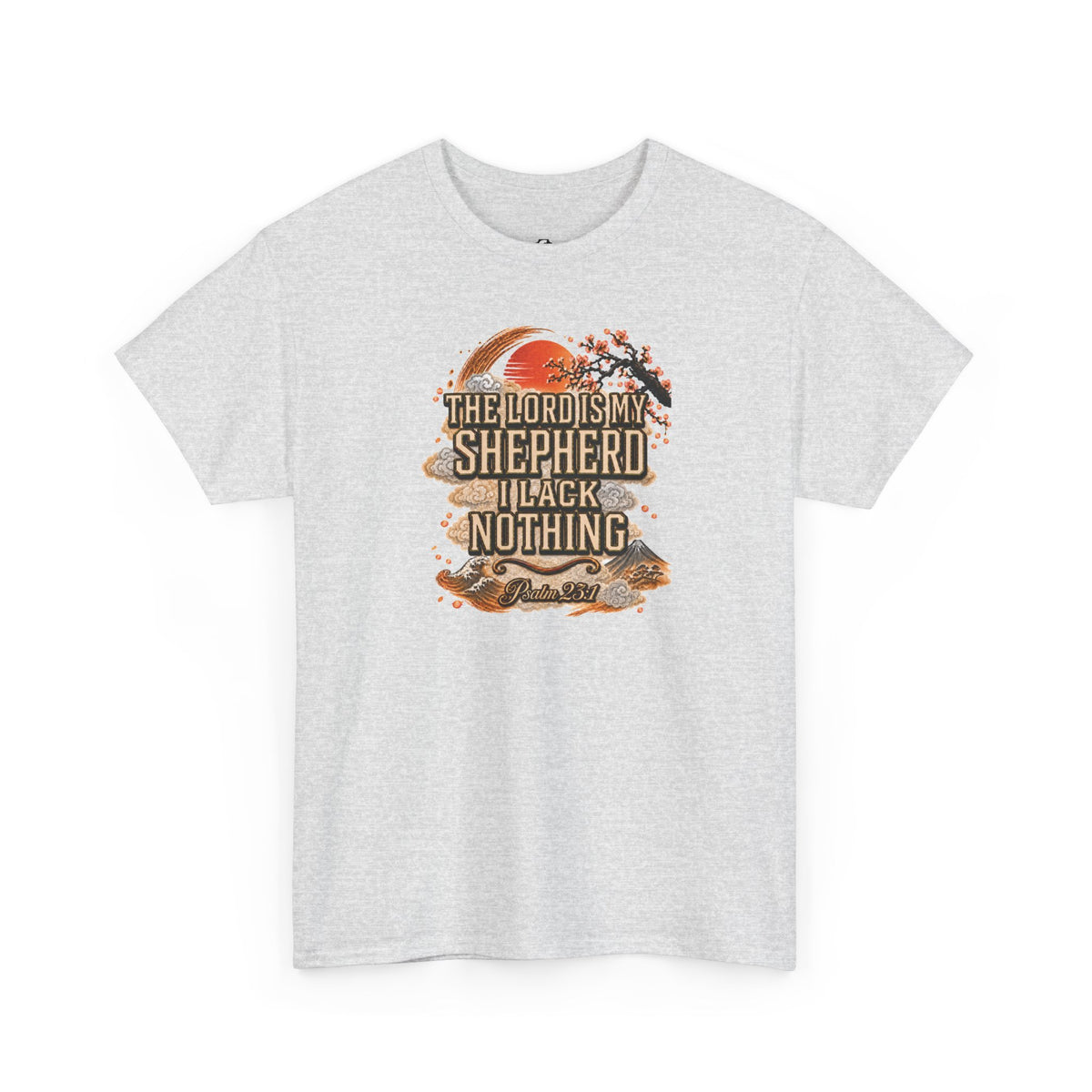 'The Lord Is My Shepherd' Psalm 23:1 - Graphic T-Shirt — Limited Edition