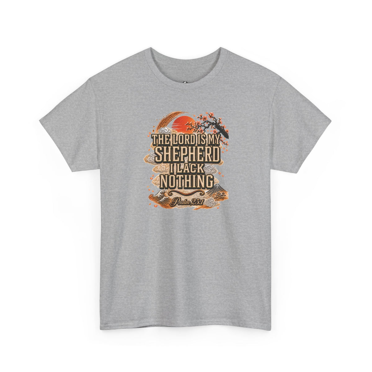 'The Lord Is My Shepherd' Psalm 23:1 - Graphic T-Shirt — Limited Edition