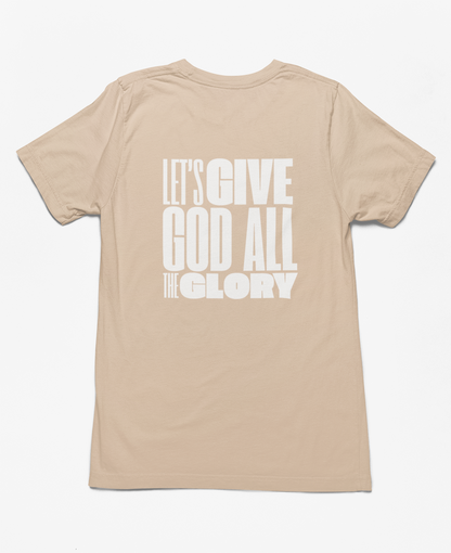Classic Unisex Crew Neck T-Shirt | Back | Let's give God the glory - White letters