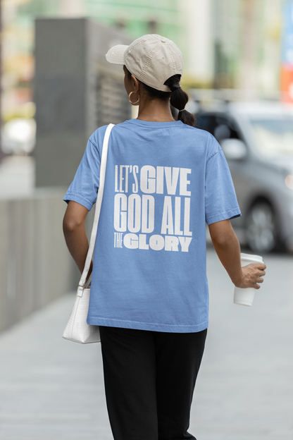 Classic Unisex Crew Neck T-Shirt | Back | Let's give God the glory - White letters