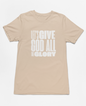 Classic Unisex Crew Neck T-Shirt | Front | Let's Give God the Glory - White Lettering