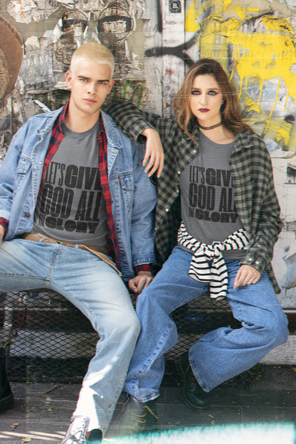 Classic Unisex Crew Neck T-Shirt | Front | Let's Give God the Glory - Black Lettering