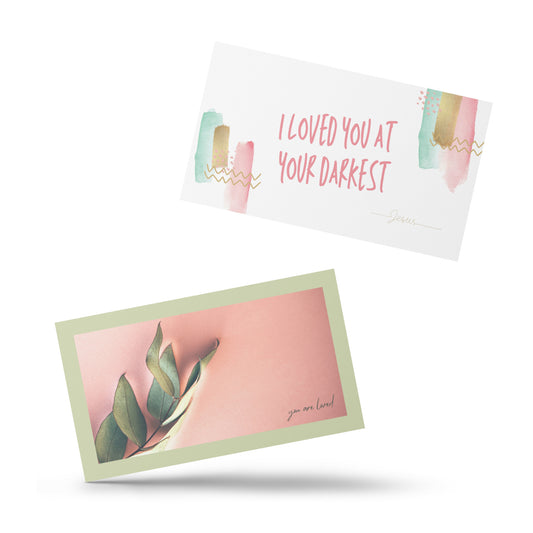 Set of English encouragement cards to share | Double-sided | I loved you at your darkest - Pink letters | You are loved