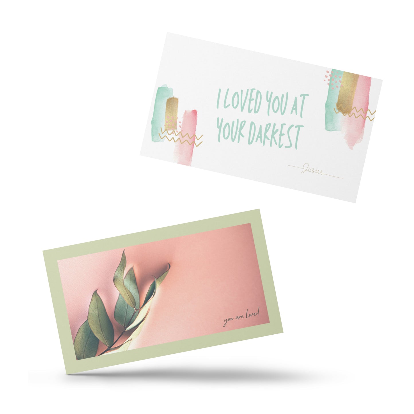 Set of English encouragement cards to share | Double-sided | I loved you at your darkest - Green letters | You are loved