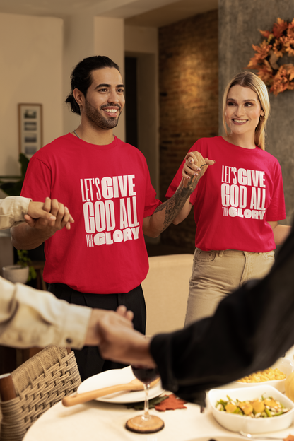 Classic Unisex Crew Neck T-Shirt | Front | Let's Give God the Glory - White Lettering